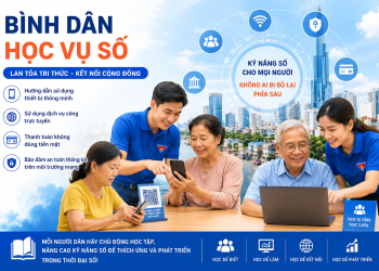Bình dân học vụ số – Lan tỏa tri thức, thúc đẩy chuyển đổi số toàn dân