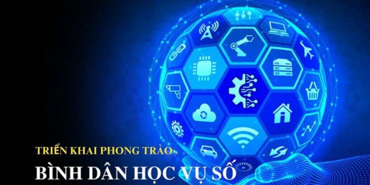 “BÌNH DÂN HỌC VỤ SỐ” – LAN TỎA TRI THỨC, KẾT NỐI CỘNG ĐỒNG