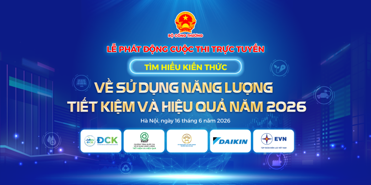 Sắp diễn ra Lễ phát động cuộc thi trực tuyến “Tìm hiểu kiến thức về sử dụng năng lượng tiết kiệm và hiệu quả năm 2026”