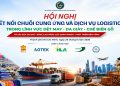 Tổ chức Hội nghị Kết nối chuỗi cung ứng và dịch vụ logistics trong lĩnh vực dệt may, da giày, chế biến gỗ trên địa bàn Thành phố Hồ Chí Minh Chủ đề: “Kết nối chuỗi cung ứng và dịch vụ logistics trong lĩnh vực dệt may, da giày, chế biến gỗ – tối ưu hóa chi phí”