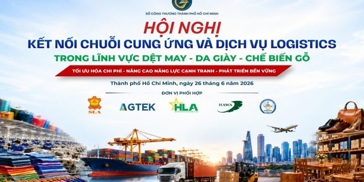 Tổ chức Hội nghị Kết nối chuỗi cung ứng và dịch vụ logistics trong lĩnh vực dệt may, da giày, chế biến gỗ trên địa bàn Thành phố Hồ Chí Minh Chủ đề: “Kết nối chuỗi cung ứng và dịch vụ logistics trong lĩnh vực dệt may, da giày, chế biến gỗ – tối ưu hóa chi phí”