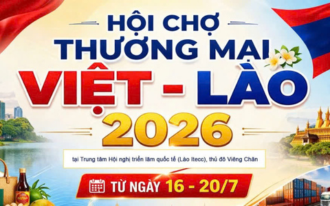 VIETLAO EXPO 2026 hướng tới kết nối thực chất giữa doanh nghiệp Việt Nam và Lào
