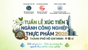 Tuần lễ Xúc tiến ngành Công nghiệp Thực phẩm Thành phố Hồ Chí Minh năm 2026 từ ngày 5/7 – 12/7