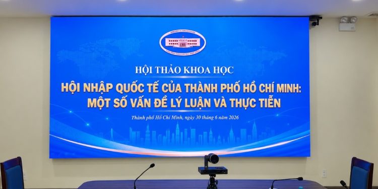 HỘI THẢO KHOA HỌC “HỘI NHẬP QUỐC TẾ CỦA THÀNH PHỐ HỒ CHÍ MINH: MỘT SỐ VẤN ĐỀ LÝ LUẬN VÀ THỰC TIỄN”