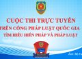 Phát động Cuộc thi trực tuyến trên Cổng Pháp luật quốc gia tìm hiểu Hiến pháp và pháp luật